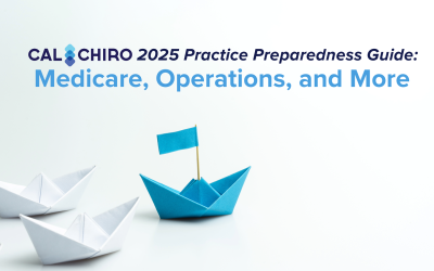 CalChiro’s 2025 Practice Preparedness Guide: Medicare, Operations, and More